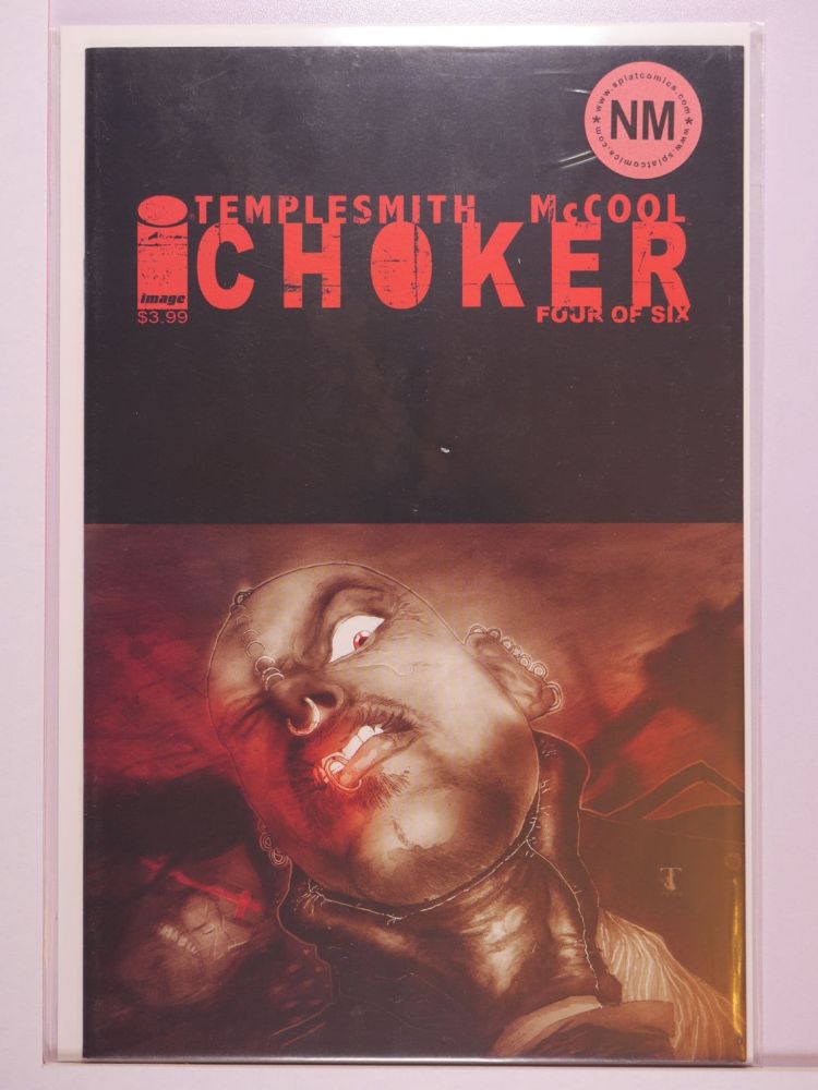 CHOKER (2010) Volume 1: # 0004 NM