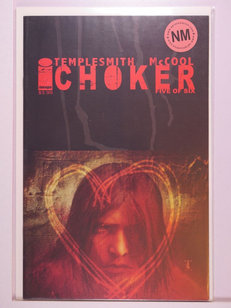 CHOKER (2010) Volume 1: # 0005 NM