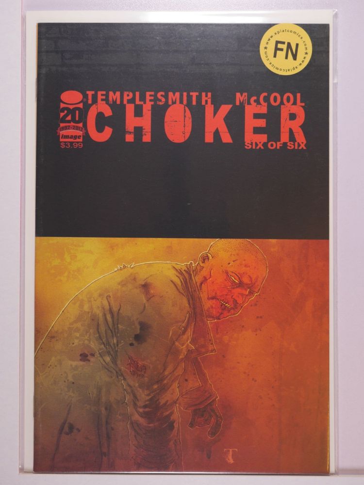 CHOKER (2010) Volume 1: # 0006 FN