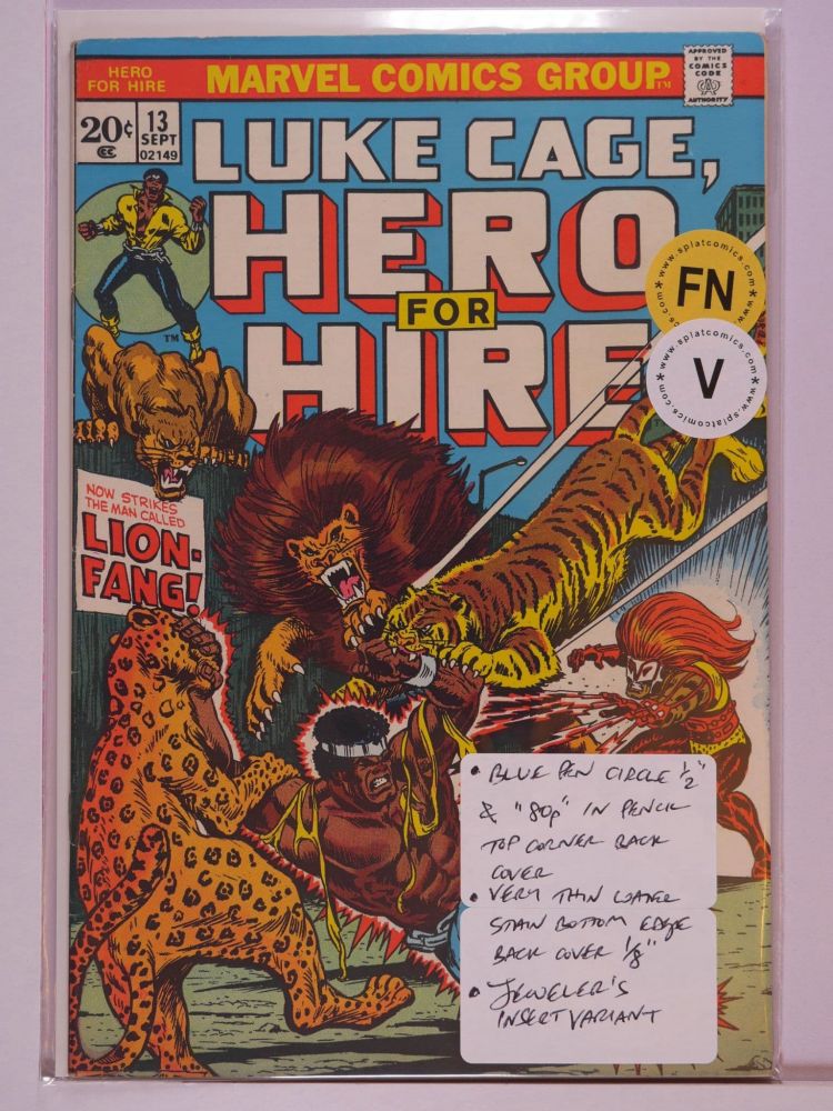 LUKE CAGE HERO FOR HIRE (1972) Volume 1: # 0013 FN JEWELERS VARIANT