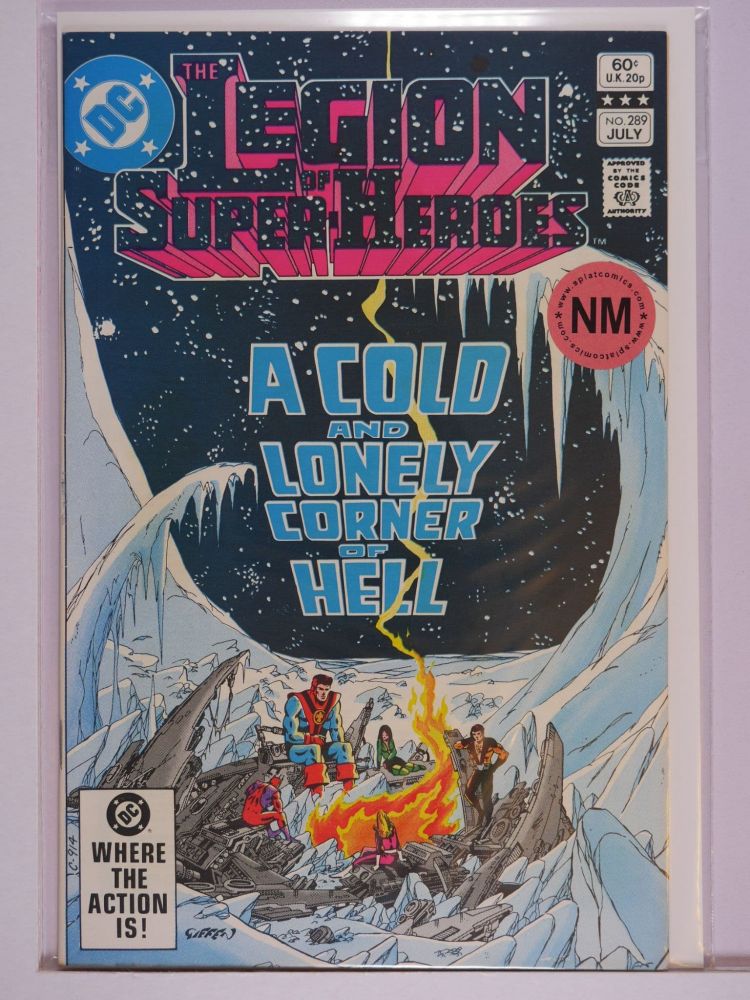 LEGION OF SUPERHEROES (1980) Volume 1: # 0289 NM